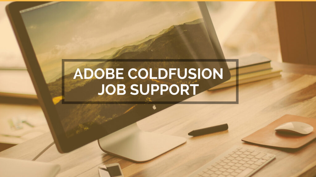 Adobe-Coldfusion-job-support