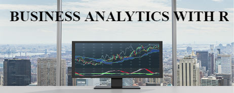 BUSINESS-ANALYTICS-WITH-R-job-support