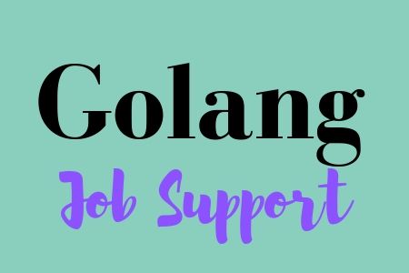 Golang-Job-Support