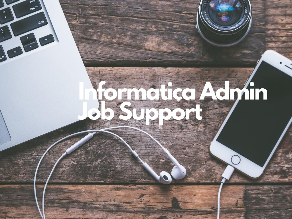 Informatica-Admin-Job-Support