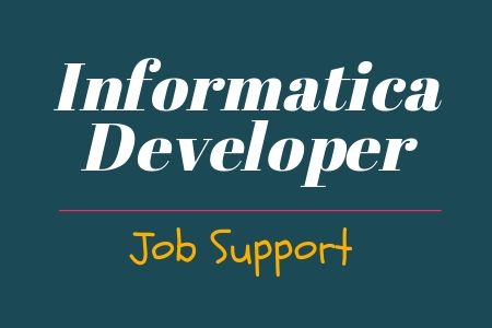 Informatica-Developer-Job-Support