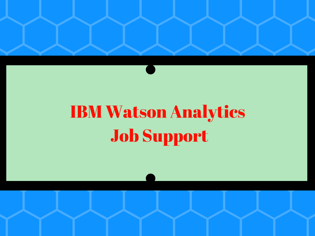 ibm-watson-analytics-job-support