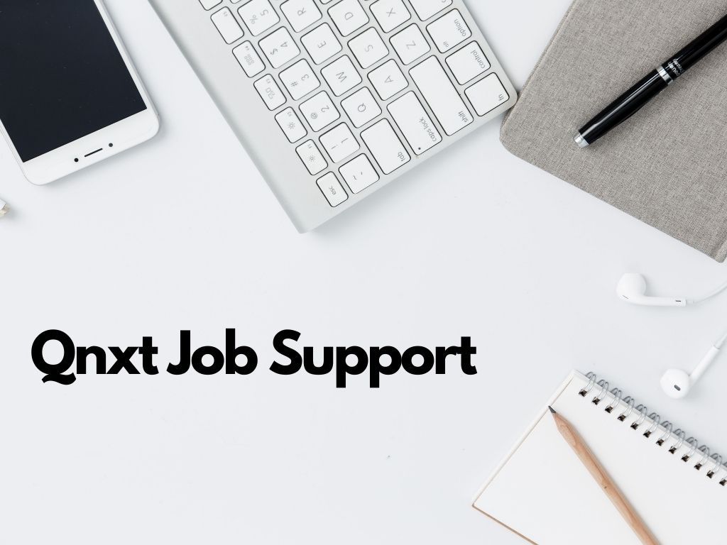Qnxt Job Support