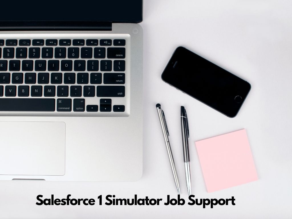 Salesforce 1 Simulator Job Support