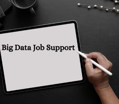 Big Data Job Support