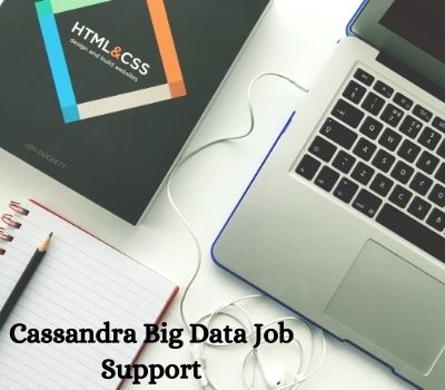 Cassandra Big Data Job Support