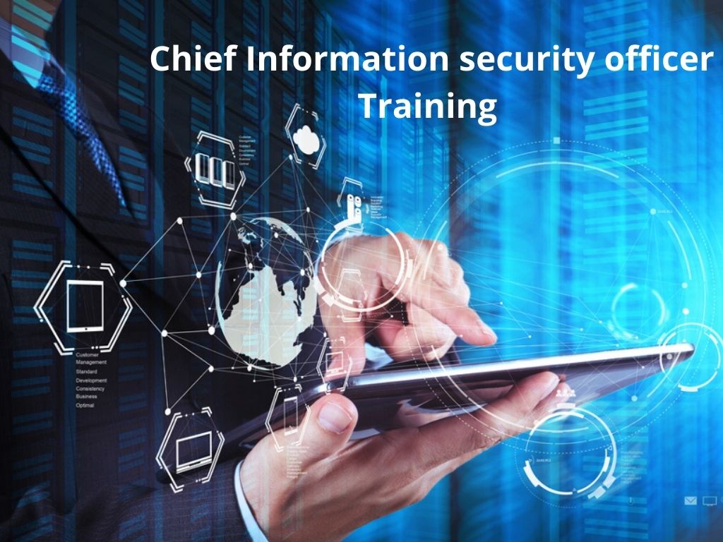 Chief Information security officer Training