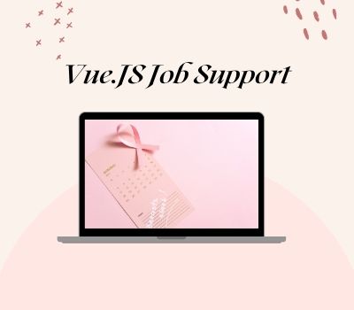 Vue.JS Job Support