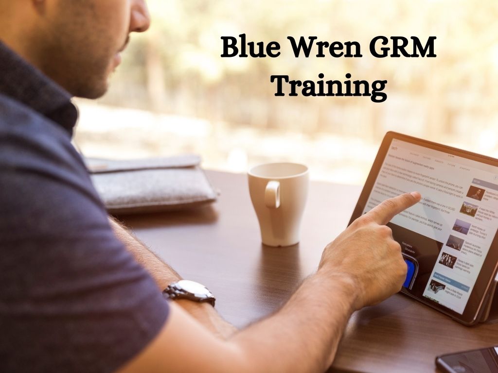 Blue Wren GRM Training