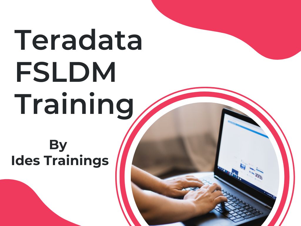 Teradata FSLDM Online Training